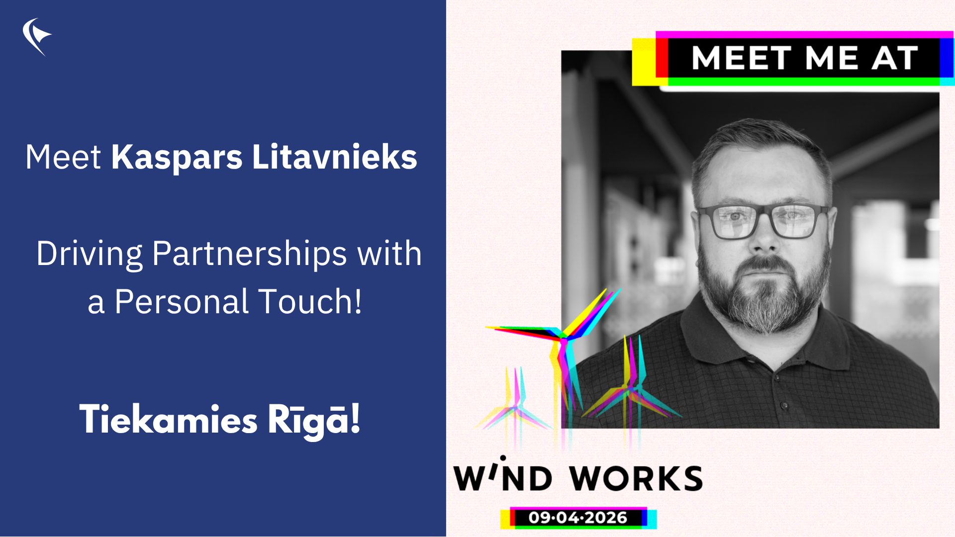 Kaspars at windoowrks2026 in RIga, message advertising and image of Kapars on the right with a framework advertising event windworks2026 on the 9th april 2026