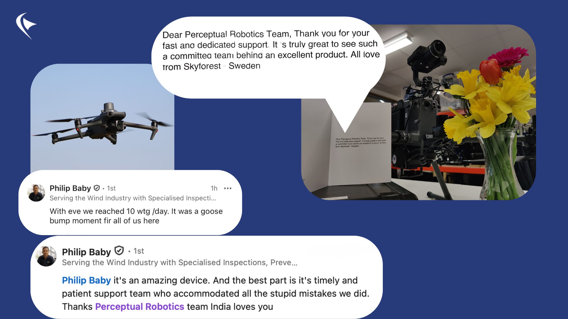 A branded Perceptual Robotics graphic featuring customer testimonials about the Eve drone inspection solution. The image includes a drone in flight, a workstation with flowers and equipment, and speech bubbles with positive feedback from customers in Sweden and India praising the team’s fast support, dedication, and the performance of Eve in wind turbine inspections. The design uses a dark blue background with rounded white testimonial boxes.