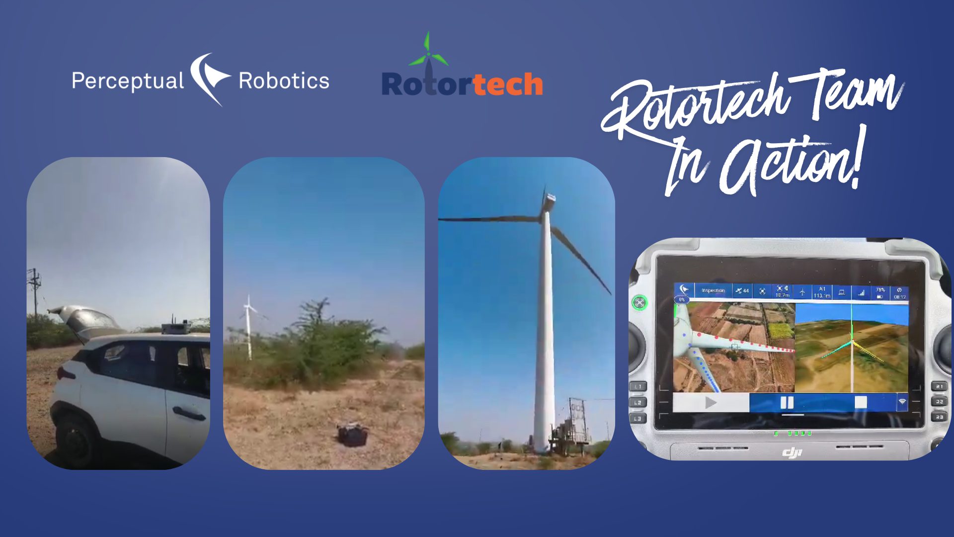 Rotortech team in action: three field photos showing a drone mounted on a white SUV, a wind turbine in a rural landscape, and a close-up of a wind turbine tower against a blue sky, alongside a DJI remote controller displaying an aerial inspection map. Logos for Perceptual Robotics and Rotortech appear at the top.